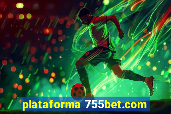 plataforma 755bet.com